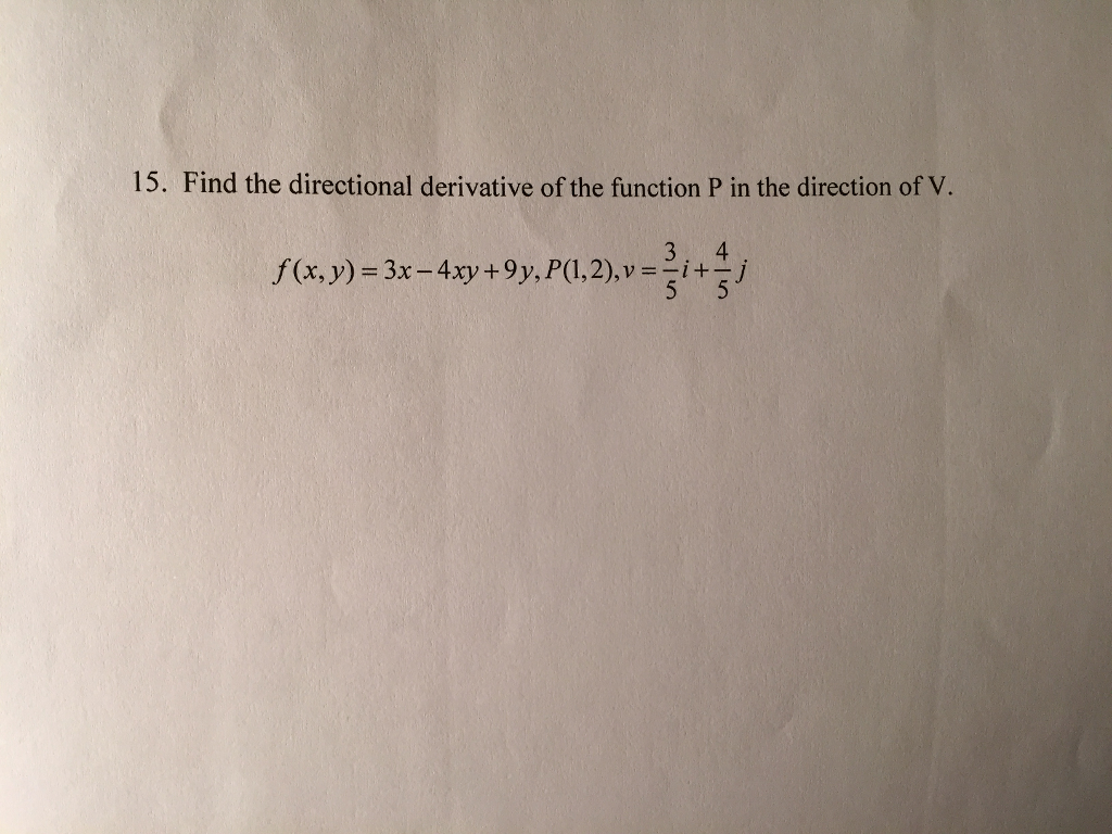 Solved Find The Directional Derivative Of The Function P In