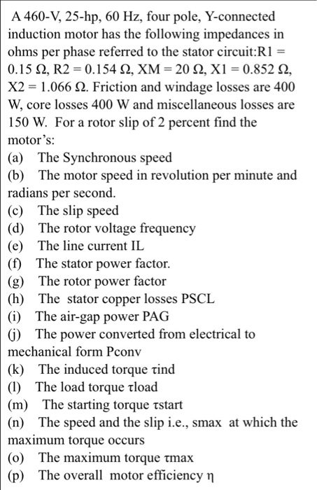 Solved A 460-V, 25-hp, 60 Hz, four pole, Y-connected | Chegg.com