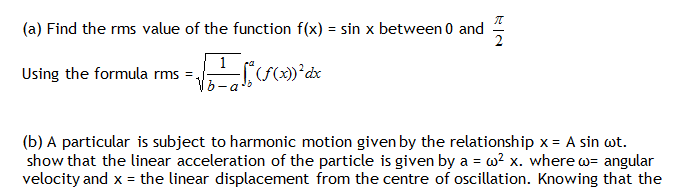 Solved (a) Find the rms value of the function f(x) = sin x | Chegg.com