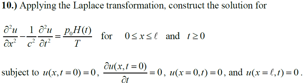 Solved 10.) Applying the Laplace transformation, construct | Chegg.com