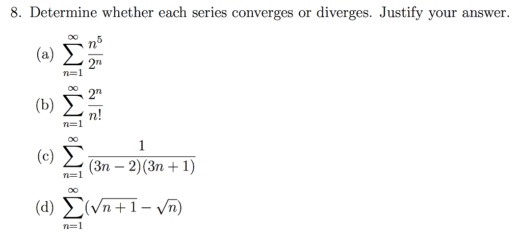 Solved Determine whether each series converges or diverges. | Chegg.com