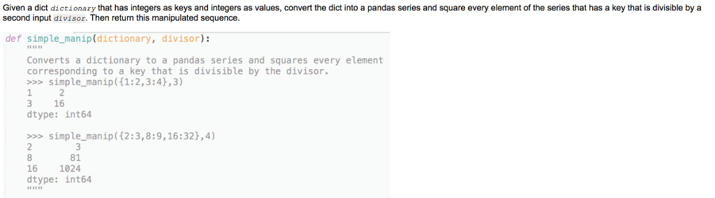 Solved Given A Dict Dictionary That Has Integers As Keys And | Chegg.com