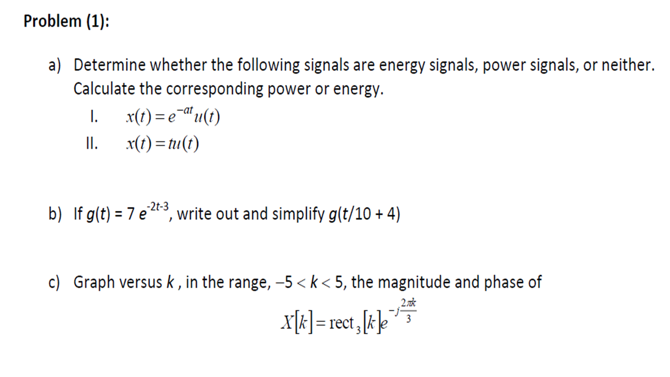 Determine whether the following signals are energy