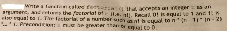 Solved Write a function called factorial () that accepts an | Chegg.com
