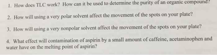 Solved How does TLC work? How can it be used to determine | Chegg.com