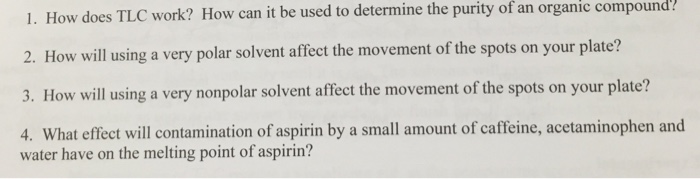 Solved How does TLC work? How can it be used to determine | Chegg.com