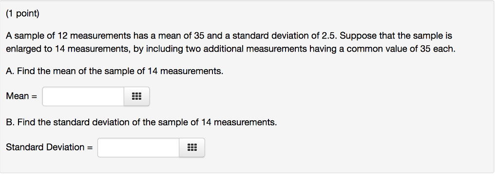 Solved (1 point) A sample of 12 measurements has a mean of | Chegg.com