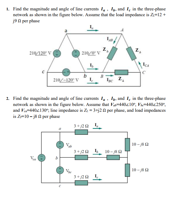 Solved 1. Find the magnitude and angle of line currents Ia , | Chegg.com