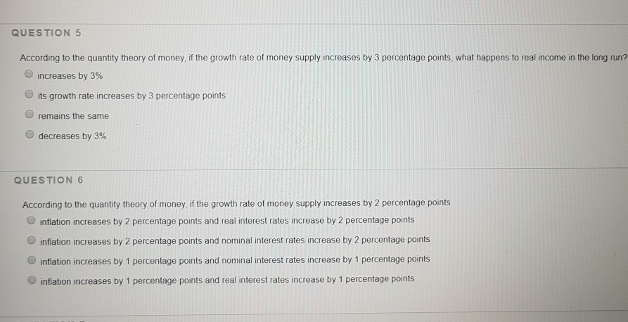 Solved QUESTION 5 According to the quantity theory of money, | Chegg.com