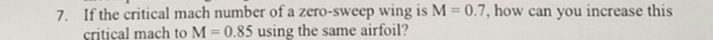 If The Critical Mach Number Of A Zero-sweep Wing Is M 