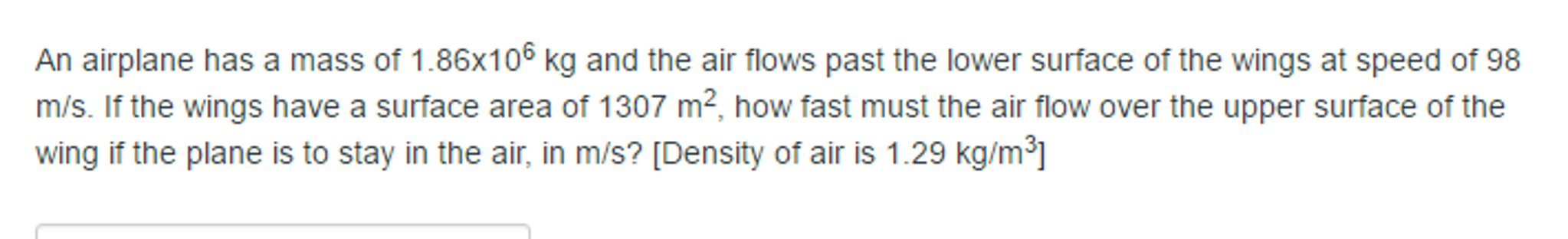 Solved An airplane has a mass of 1.86 times 10^6 kg and the | Chegg.com