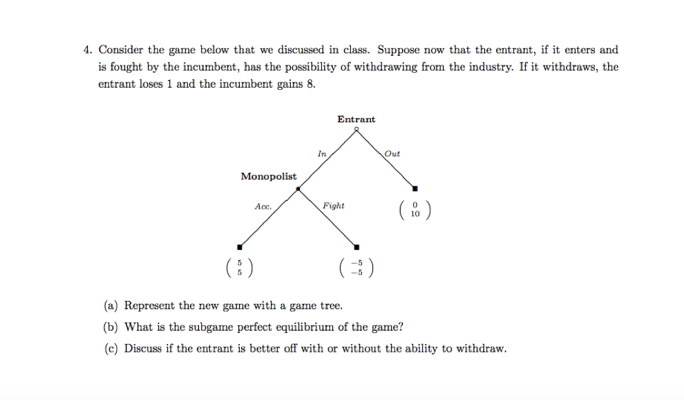 Consider the game below that we discussed in class. | Chegg.com