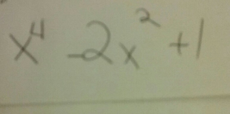 Solved Factor Completely X 4 2x 2 1 Chegg