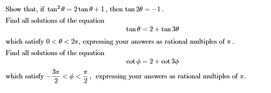 Solved Show that, if tan2 θ = 2 tan θ + 1 , then tan 2θ =-1. | Chegg.com