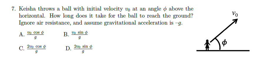 Solved 7. Keisha throws a ball with initial velocity to at | Chegg.com