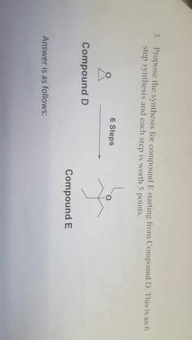 Solved Propose the synthesis for compound E starting from | Chegg.com