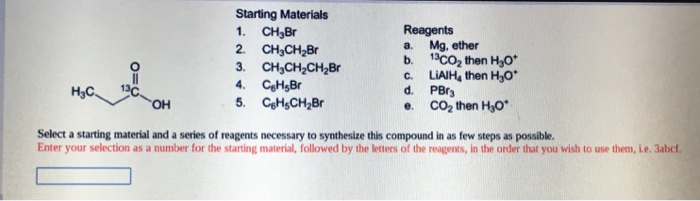 Solved Starting Materials Reagents 1 Ch3br A Mg Ether 2 7868