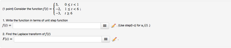 Solved 5, 0 s t 1 (1 point) Consider the function f(t) -2, 1 | Chegg.com