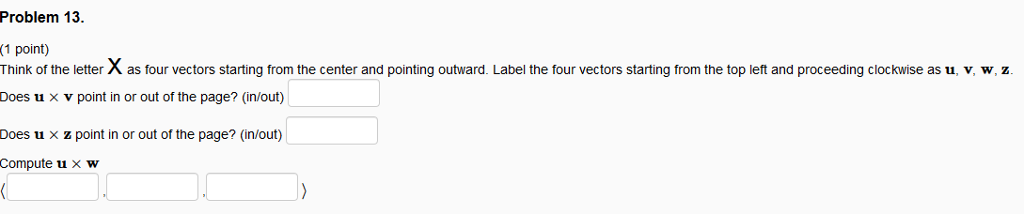 Solved Problem 13 1 point) Think of the letter A as four | Chegg.com