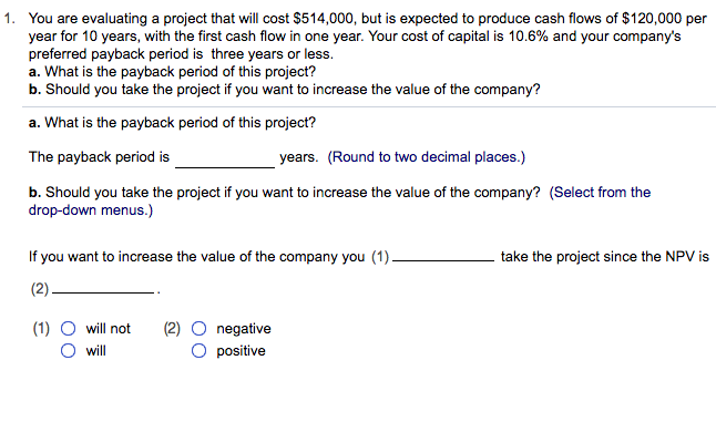 Solved You Are Evaluating A Project That Will Cost $514,000, | Chegg.com