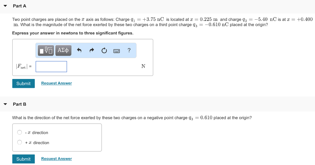 Solved Part A Two point charges are placed on the x axis as | Chegg.com