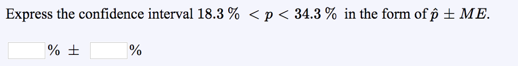 Solved Express the confidence interval | Chegg.com