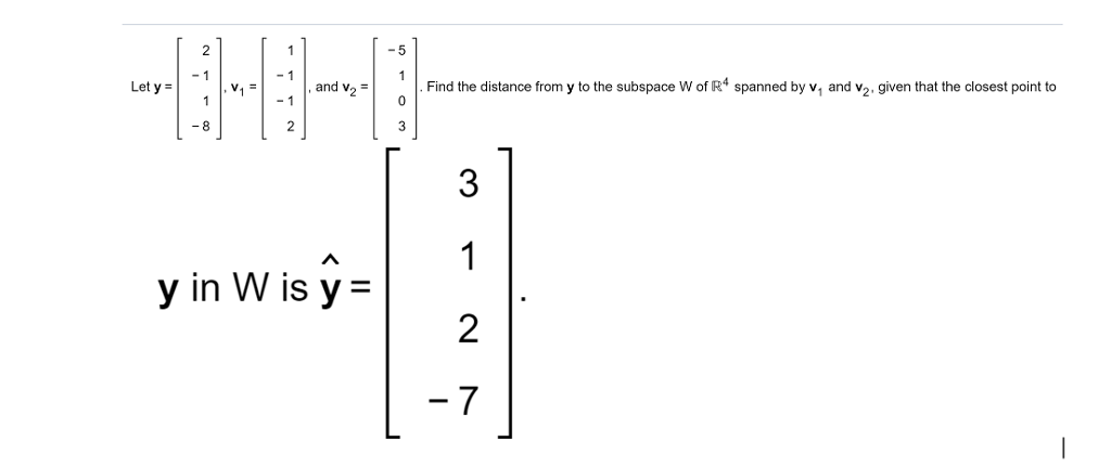 solved-let-y-2-1-1-8-v-1-1-1-1-2-and-v-2-5-chegg