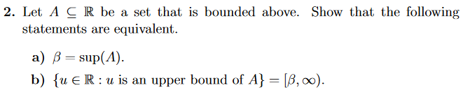 Solved Let A R be a set that is bounded above. Show that | Chegg.com