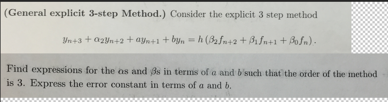 Solved Consider the explicit 3 step method y_n+3 + alpha_2 | Chegg.com
