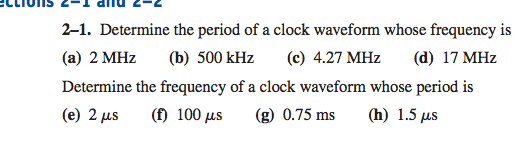 Solved Determine the period of a clock waveform whose | Chegg.com