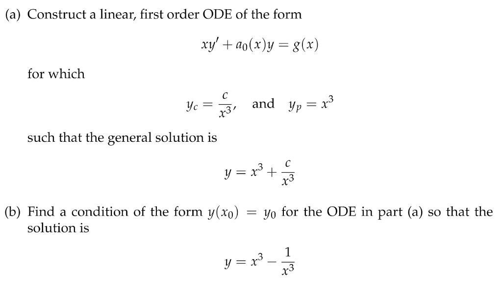 Solved Construct a linear, first order ODE of the form xy' + | Chegg.com