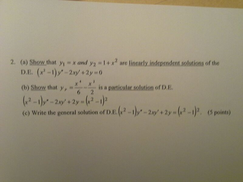 Solved Show That Y1 X And Y2 1 X2 Are Linearly Chegg Com