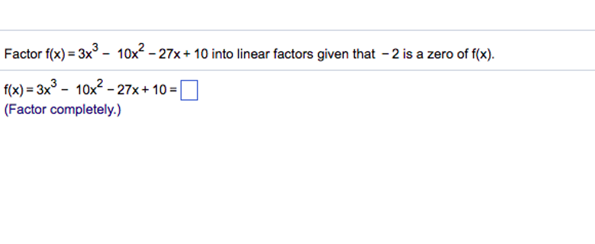 solved-factor-f-x-3x-3-10x-2-27x-10-into-linear-chegg