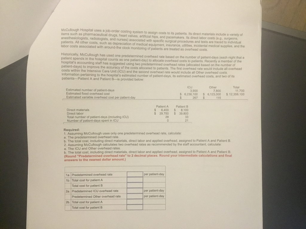 Solved McCullough Hospital uses a job-order costing system | Chegg.com