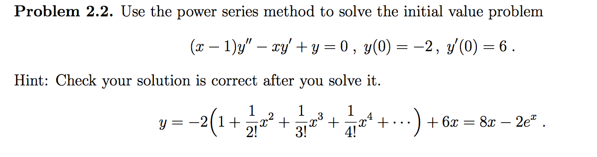 solved-use-the-power-series-method-to-solve-the-initial-chegg