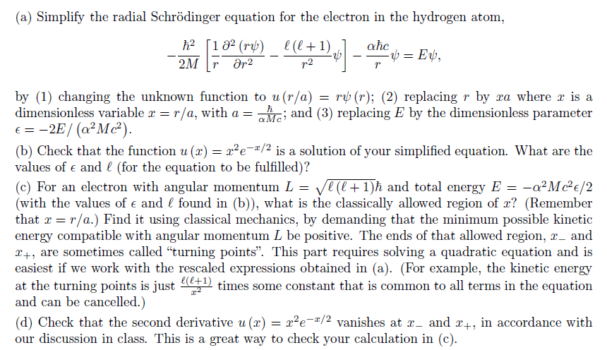 Simplify the radial Schrodinger equation for the | Chegg.com