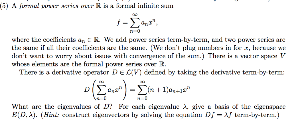 Solved 5 A Formal Power Series Over R Is A Formal Infinite 1432