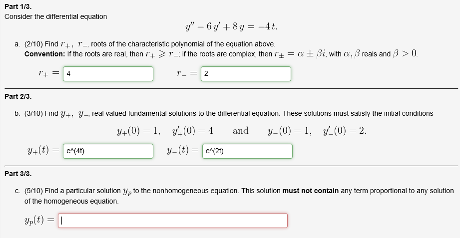 Solved Consider the differential equation y'-6y'+8y=-4t a. | Chegg.com