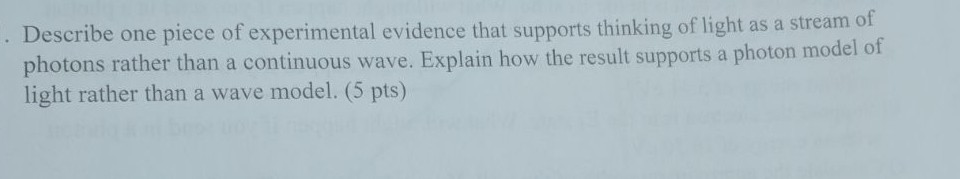 solved-describe-one-piece-of-experimental-evidence-that-chegg