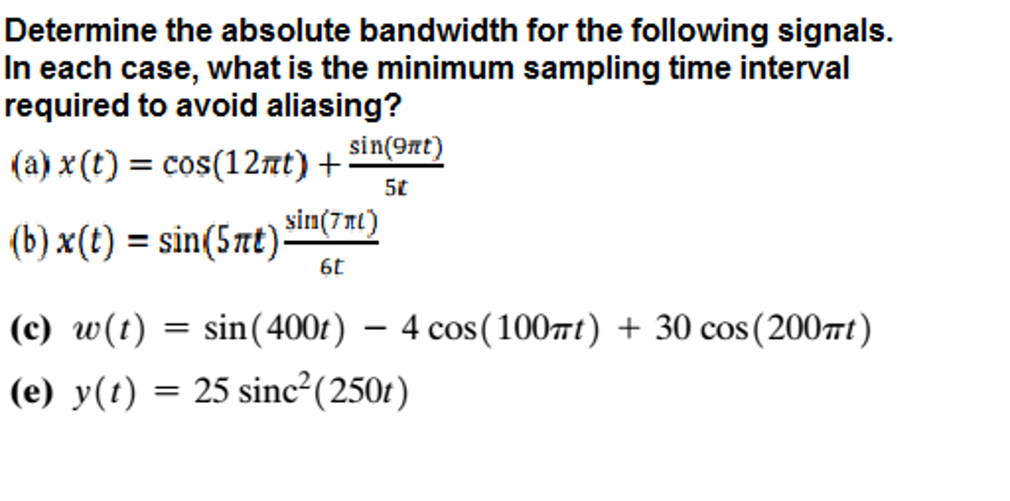 Solved Determine The Absolute Bandwidth For The Following | Chegg.com