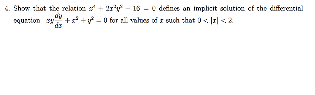 solved-show-that-the-relation-x-4-2x-2y-2-16-0-defines-chegg