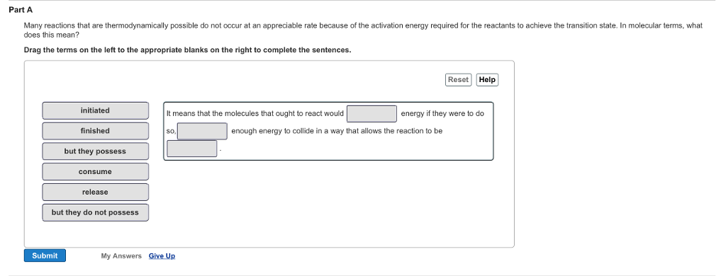 Solved Part A Many reactions that are thermodynamically | Chegg.com