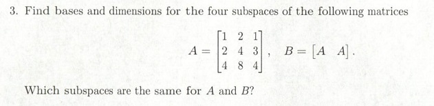 Solved 3. Find Bases And Dimensions For The Four Subspaces | Chegg.com