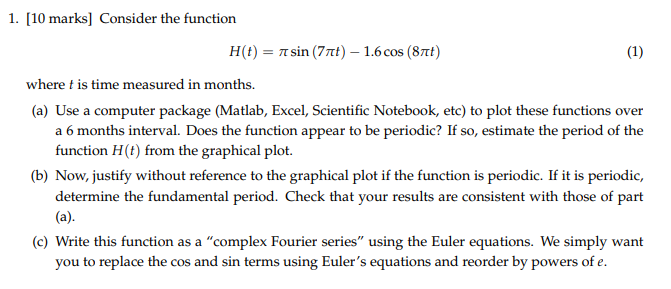 Solved 1. [10 marks] Consider the function H(t) = ? sin | Chegg.com