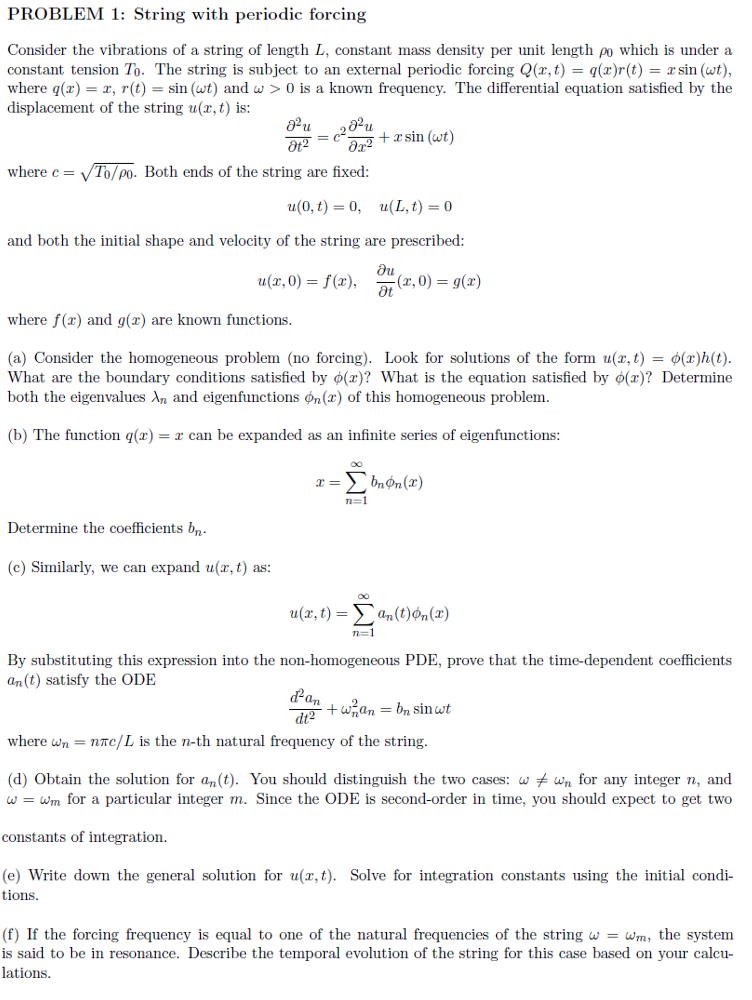 Solved PROBLEM 1: String with periodic forcing Consider the | Chegg.com