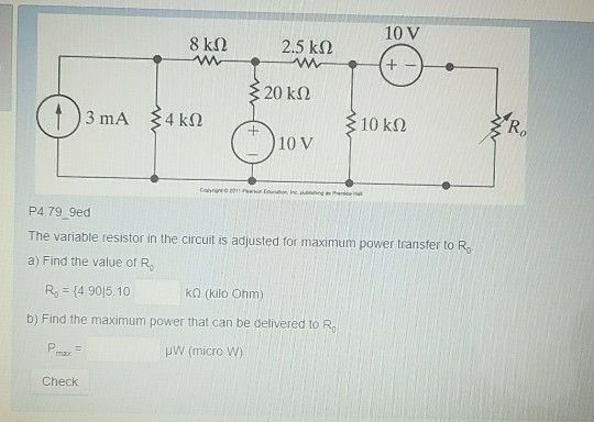 Solved 10 V 20 kΩ 10 kΩ Ro P4.79 9ed The variable resistor | Chegg.com