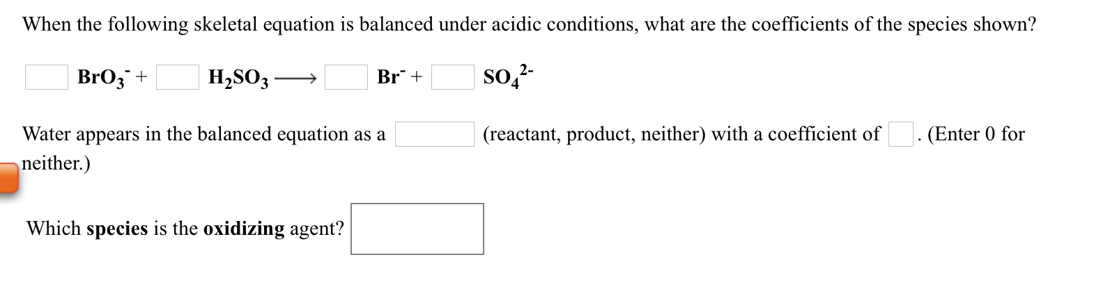 Solved When the following skeletal equation is balanced | Chegg.com