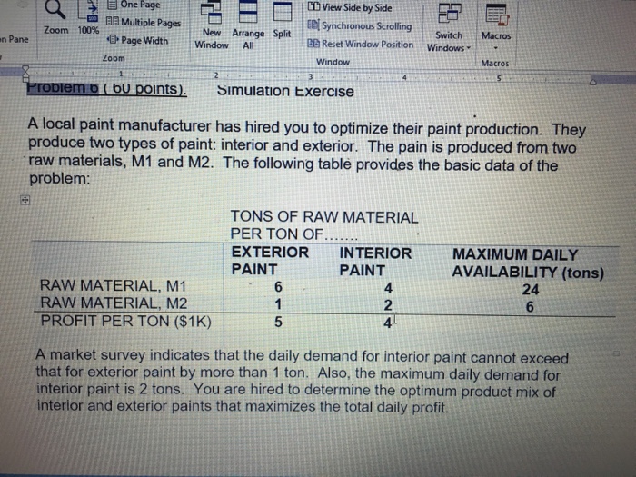 Solved A local paint manufacturer has hired you to optimize