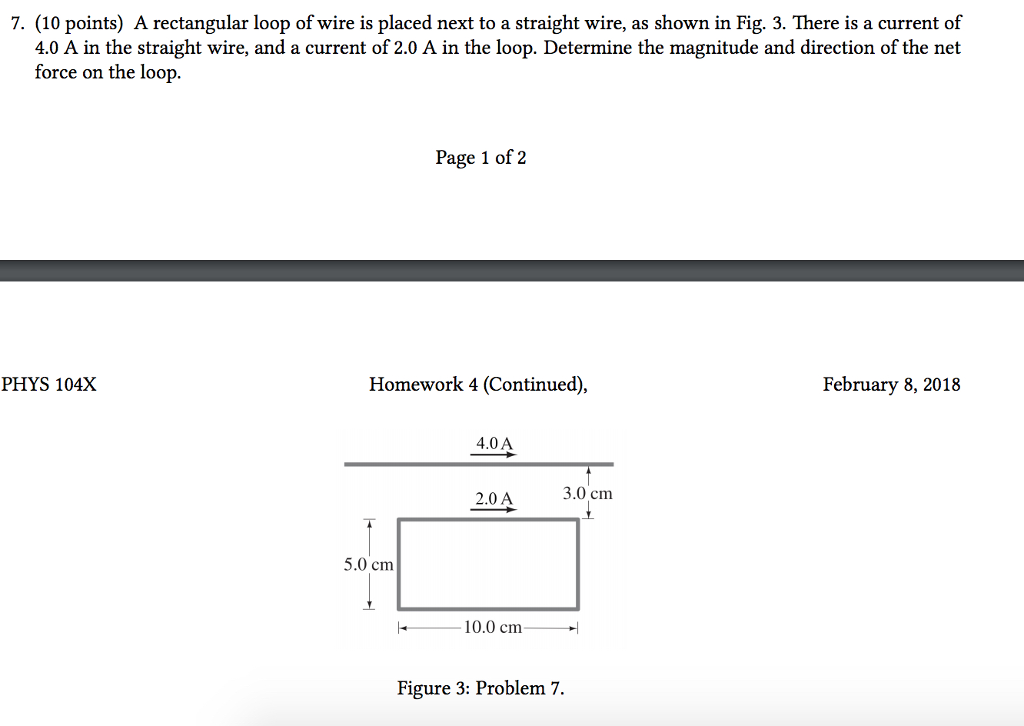 Solved 7. (10 points) A rectangular loop of wire is placed | Chegg.com