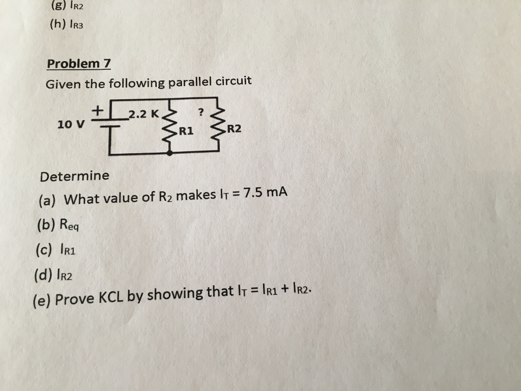 Solved Given The Following Parallel Circuit Determine What | Chegg.com